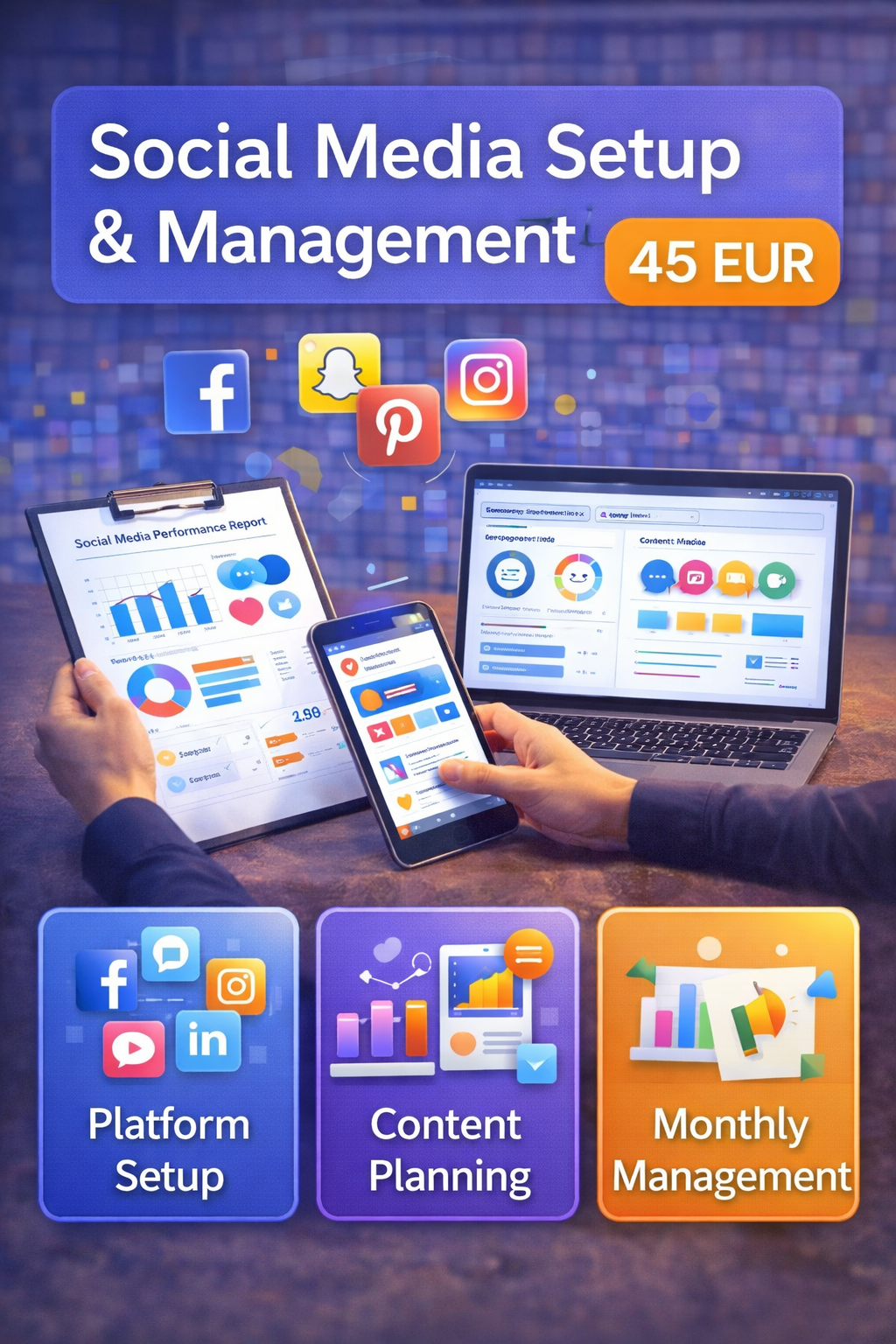 Social Media Setup & Management – 30 Days